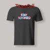 Tshirt Stay Focused