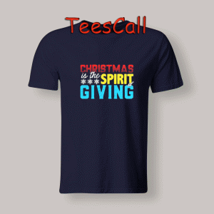 Tshirts christmas is the spirit of giving