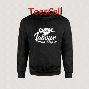 Sweatshirts Labour Day Grab Hand
