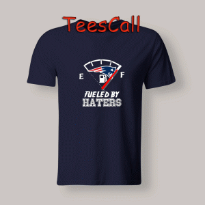 Tshirts Patriots Fueled by Haters