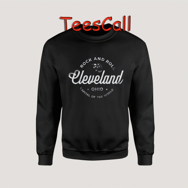 Sweatshirts Rock an Roll Cleveland Ohio