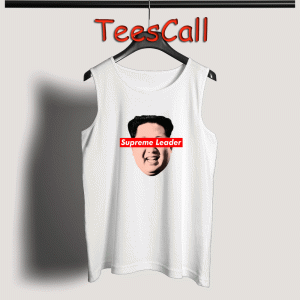 Tank Top Supreme Leader Un - Kim Jong Un Parody