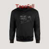 Sweatshirts Don't Be Seally