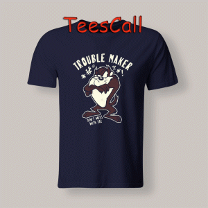 Tshirts Taz The Trouble Maker