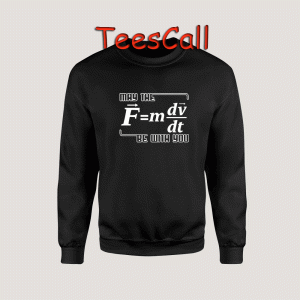 Sweatshirts May The Force Be With You