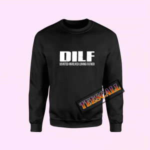 Sweatshirts DILF