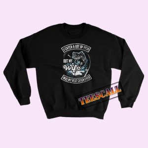 Sweatshirts Fishing Funny