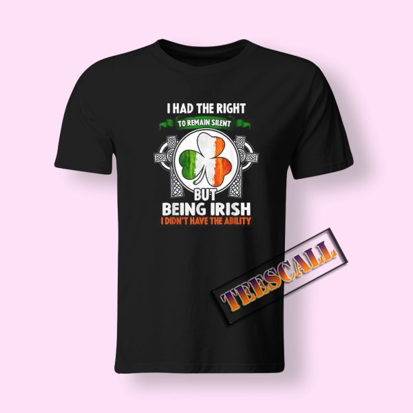 Tshirts Being Irish