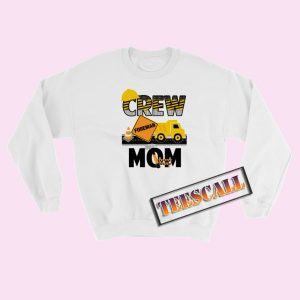 Sweatshirts Construction Mom