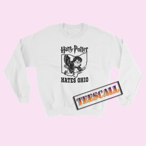 Sweatshirts Harry Potter Hates Ohio