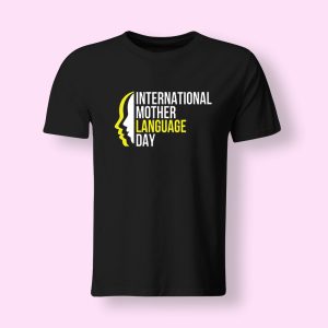 International Mother Language Day T-Shirt