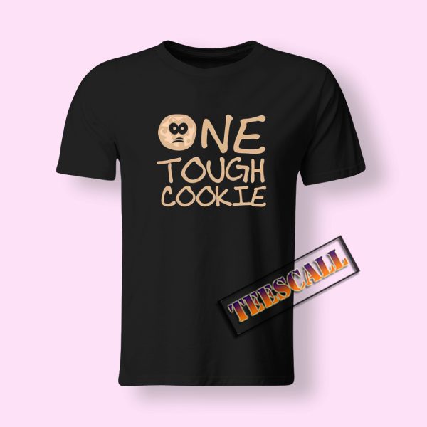 One Though Cookie T-Shirt