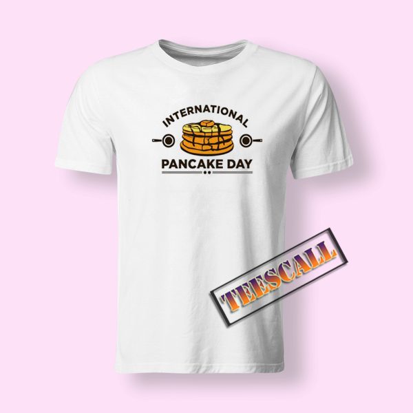 International Pancake Day T-Shirt