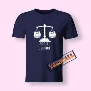Social Justice T-Shirt