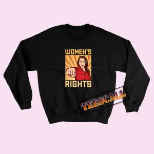 Sweatshirts Women's rights
