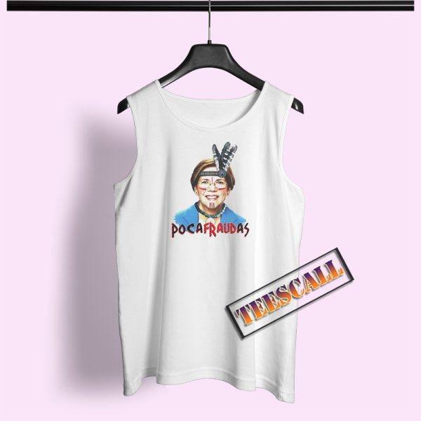 Elizabeth Warren PocaFRAUDas Tank Top