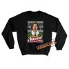 Santa I Know Him Sweatshirt