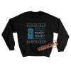 Timey Wimey Of The Year Sweatshirt