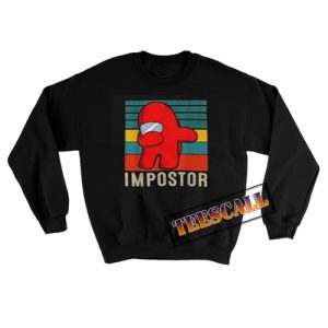 Impostor Among Us Sweatshirt